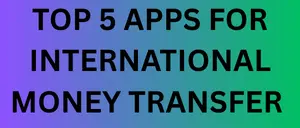 International Money Transfer Apps